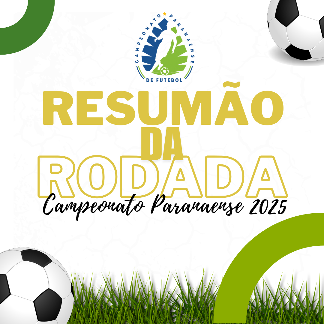 Campeonato Paranaense 2025: Análise da Quinta Rodada.