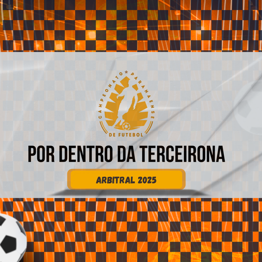 Arbitral na FPF Define Futuro da Terceirona Paranaense 2025