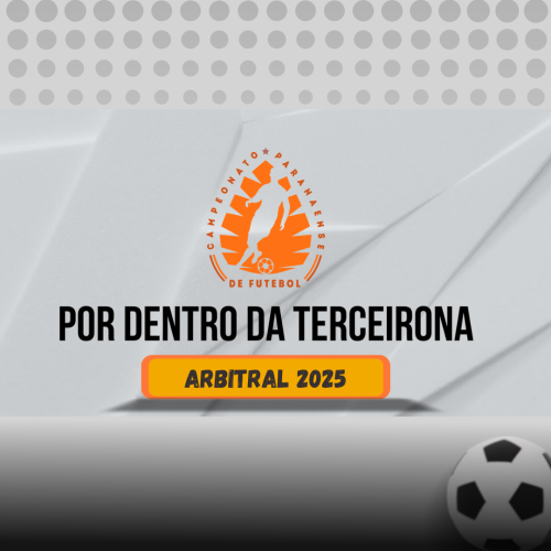 Terceirona Paranaense 2025: Guia Completo da Competição 